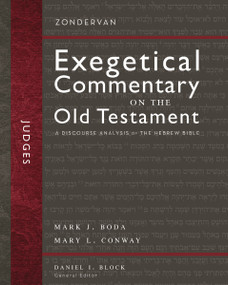 Judges (A Discourse Analysis of the Hebrew Bible) by Mark J. Boda, Mary Conway, Daniel I. Block, 9780310942214