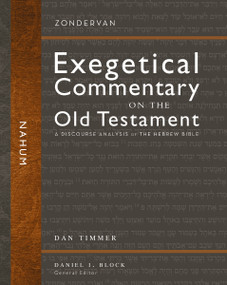 Nahum (A Discourse Analysis of the Hebrew Bible) by Daniel C. Timmer, Daniel I. Block, 9780310942429