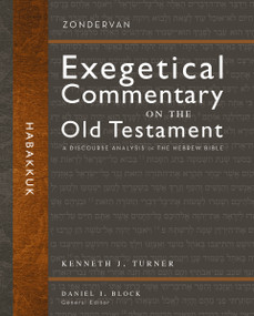Habakkuk (A Discourse Analysis of the Hebrew Bible) by Kenneth J. Turner, Daniel I. Block, 9780310942436