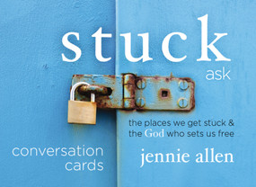 Stuck Conversation Card Deck (The Places We Get Stuck and   the God Who Sets Us Free) by Jennie Allen, 9780529109910