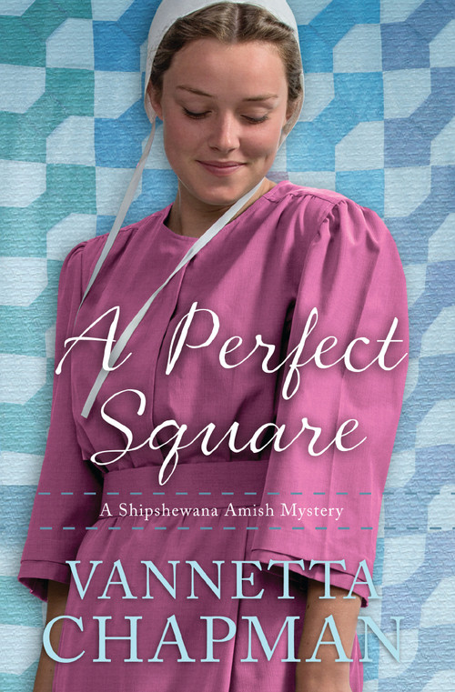 A Perfect Square by Vannetta Chapman, 9780785217138