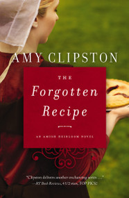 The Forgotten Recipe (Second Chance, Amish Romance) - 9780785217206 by Amy Clipston, 9780785217206