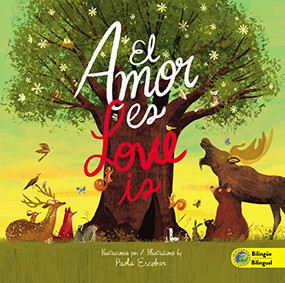 Love Is (Bilingual) / El amor es (Bilingüe) by Paola Escobar, 9780829739886