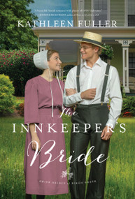 The Innkeeper's Bride - 9780840706256 by Kathleen Fuller, 9780840706256