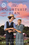 The Courtship Plan by Kathleen Fuller, 9780840712745