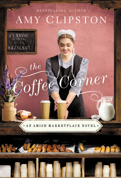 The Coffee Corner - 9780840715791 by Amy Clipston, 9780840715791
