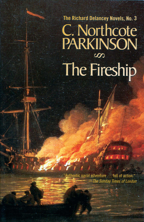 The Fireship by C. Northcote Parkinson, 9781590130155