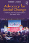 Advocacy for Social Change (Coalitions and the Organizations That Lead Them) - 9781138563810 by Herbert J. Rubin, 9781138563810