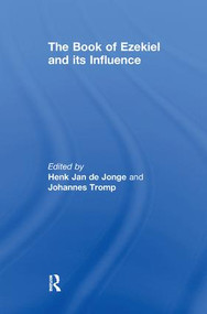 The Book of Ezekiel and its Influence - 9781138265141 by Johannes Tromp, Henk Jan de Jonge, 9781138265141