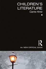 Children's Literature - 9781138667952 by Carrie Hintz, 9781138667952