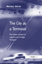 The City as a Terminal (The Urban Context of Logistics and Freight Transport) - 9781138255203 by Markus Hesse, 9781138255203