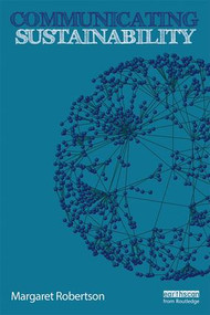 Communicating Sustainability - 9781138963061 by Margaret Robertson, 9781138963061