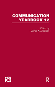 Communication Yearbook 12 - 9781032243139 by James A. Anderson, 9781032243139