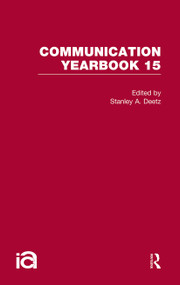 Communication Yearbook 15 by Stanley Deetz, 9781032243146