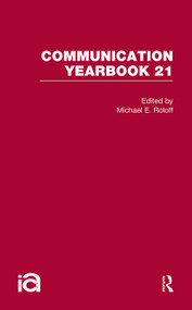 Communication Yearbook 21 by Michael Roloff, 9781032243221