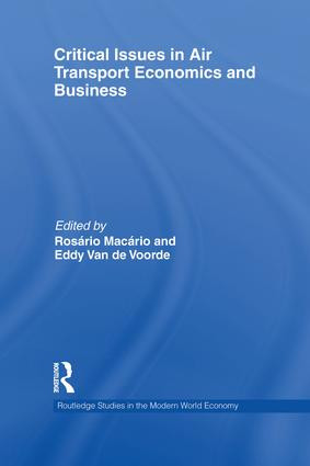 Critical Issues in Air Transport Economics and Business - 9781138880788 by Rosário Macário, Eddy Van de Voorde, 9781138880788
