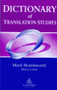 Dictionary of Translation Studies - 9781900650038 by Mark Shuttleworth, 9781900650038