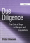 Due Diligence (The Critical Stage in Mergers and Acquisitions) - 9781138246522 by Peter Howson, 9781138246522