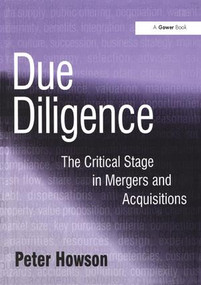 Due Diligence (The Critical Stage in Mergers and Acquisitions) - 9781138246522 by Peter Howson, 9781138246522