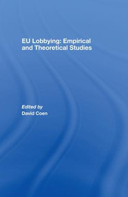 EU Lobbying: Empirical and Theoretical Studies - 9781138968691 by David Coen, 9781138968691