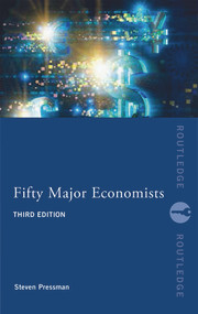 Fifty Major Economists - 9780415645096 by Steven Pressman, 9780415645096