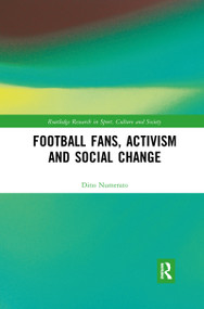 Football Fans, Activism and Social Change - 9780367894139 by Dino Numerato, 9780367894139