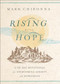 Rising with Hope (A 30-Day Devotional for Overcoming Anxiety and Depression) by Mark Chironna, 9780800772932