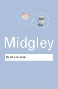 Heart and Mind (The Varieties of Moral Experience) - 9780415304498 by Mary Midgley, 9780415304498