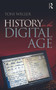 History in the Digital Age - 9780415666978 by Toni Weller, 9780415666978
