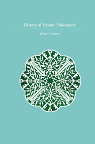 History Of Islamic Philosophy - 9780415760089 by Henry Corbin, 9780415760089