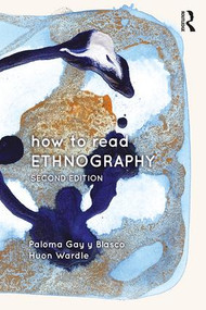 How to Read Ethnography - 9781138126251 by Paloma Gay Blasco, Huon Wardle, 9781138126251