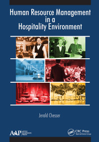 Human Resource Management in a Hospitality Environment - 9781774635919 by Jerald Chesser, 9781774635919