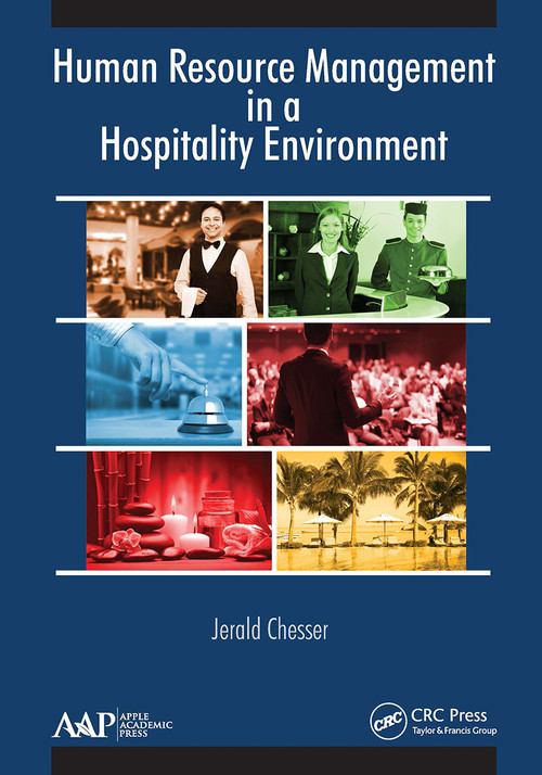Human Resource Management in a Hospitality Environment - 9781774635919 by Jerald Chesser, 9781774635919
