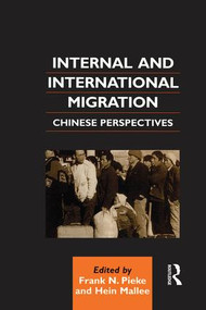 Internal and International Migration (Chinese Perspectives) - 9781138972971 by Hein Mallee, Frank N. Pieke, 9781138972971