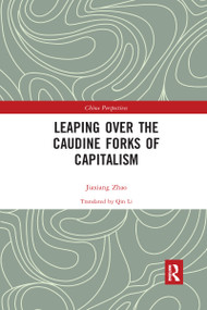 Leaping Over the Caudine Forks of Capitalism - 9781032336060 by Zhao Jiaxiang, 9781032336060