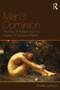 Man's Dominion (The Rise of Religion and the Eclipse of Women's Rights) - 9780415596749 by Sheila Jeffreys, 9780415596749
