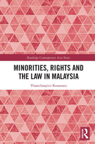 Minorities, Rights and the Law in Malaysia - 9781032400488 by Thaatchaayini Kananatu, 9781032400488