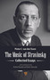 The Music of Stravinsky (Collected Essays) by Pieter C. van den Toorn, 9789814968621