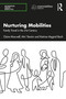 Nurturing Mobilities (Family Travel in the 21st Century) - 9781032114811 by Claire Maxwell, Miri Yemini, Katrine Mygind Bach, 9781032114811