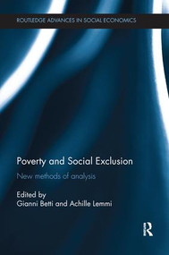 Poverty and Social Exclusion (New Methods of Analysis) by Gianni Betti, Achille Lemmi, 9781138241343