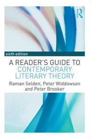 A Reader's Guide to Contemporary Literary Theory - 9781138917460 by Raman Selden, Peter Widdowson, Peter Brooker, 9781138917460