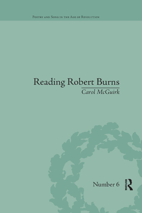 Reading Robert Burns (Texts, Contexts, Transformations) - 9780367876029 by Carol McGuirk, 9780367876029