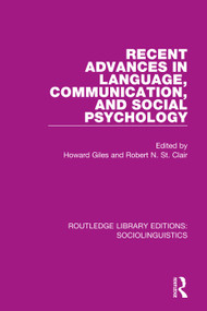 Recent Advances in Language, Communication, and Social Psychology - 9781138352865 by Howard Giles, Robert N. St. Clair, 9781138352865