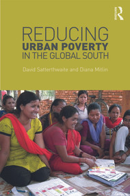 Reducing Urban Poverty in the Global South - 9780415624640 by David Satterthwaite, Diana Mitlin, 9780415624640