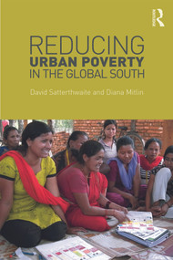 Reducing Urban Poverty in the Global South - 9780415624640 by David Satterthwaite, Diana Mitlin, 9780415624640