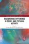 Researching Difference in Sport and Physical Activity - 9780367896256 by Richard Medcalf, Chris Mackintosh, 9780367896256