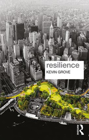 Resilience - 9781138949034 by Kevin Grove, 9781138949034