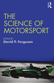 The Science of Motorsport - 9781138301795 by David Ferguson, 9781138301795
