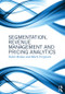 Segmentation, Revenue Management and Pricing Analytics - 9780415898331 by Tudor Bodea, Mark Ferguson, 9780415898331