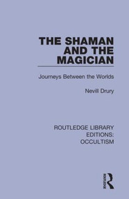 The Shaman and the Magician (Journeys Between the Worlds) - 9780367346713 by Nevill Drury, 9780367346713